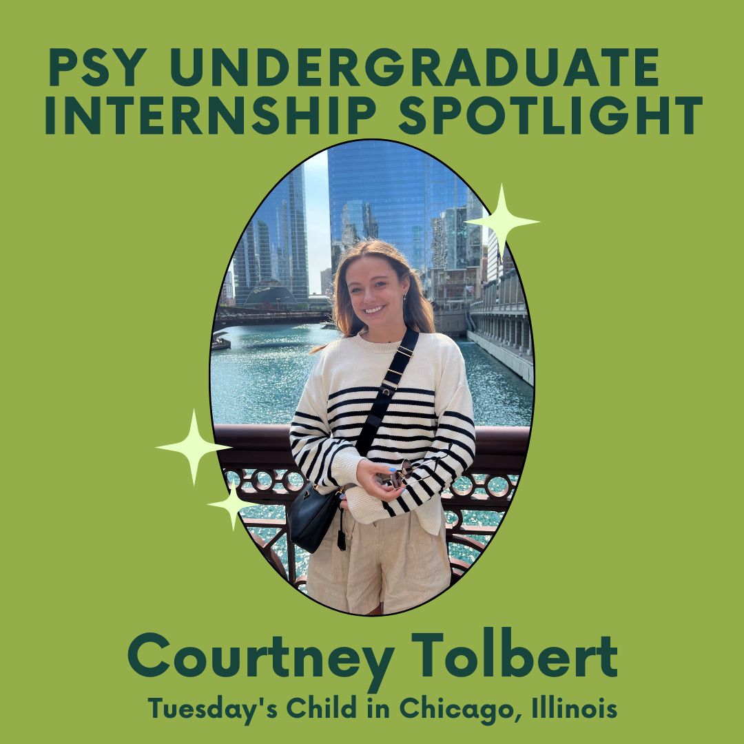 PSY Undergrad Internship Spotlight: Courtney Tolbert